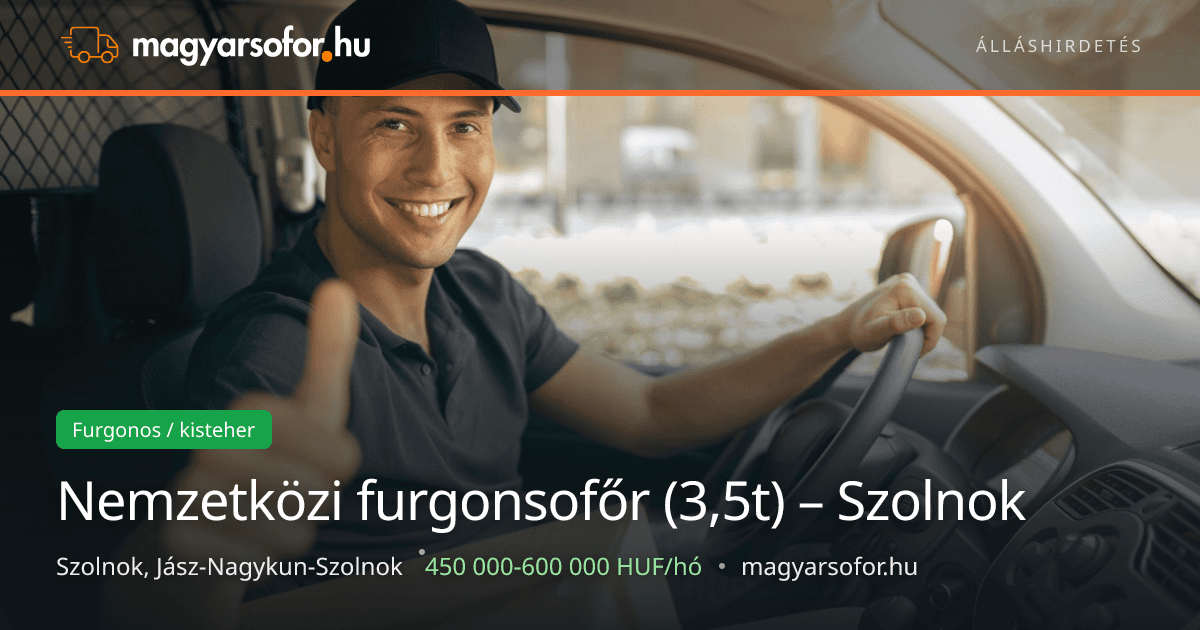 Nemzetközi furgonsofőr (3,5t) – Szolnok